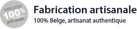 fabrication artisanale belge fabrication 100% artisanale